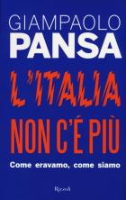 Italia_Non_C`e`_Piu`_Come_Eravamo_Come_Siamo_(l`)_-Pansa_Giampaolo